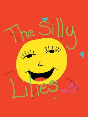 cover image of The Silly Lilies